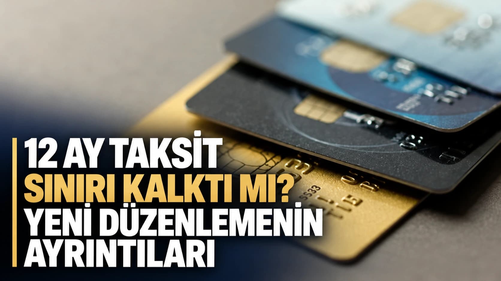 12 ay taksit sınırı kalktı mı? Yeni düzenlemenin ayrıntıları