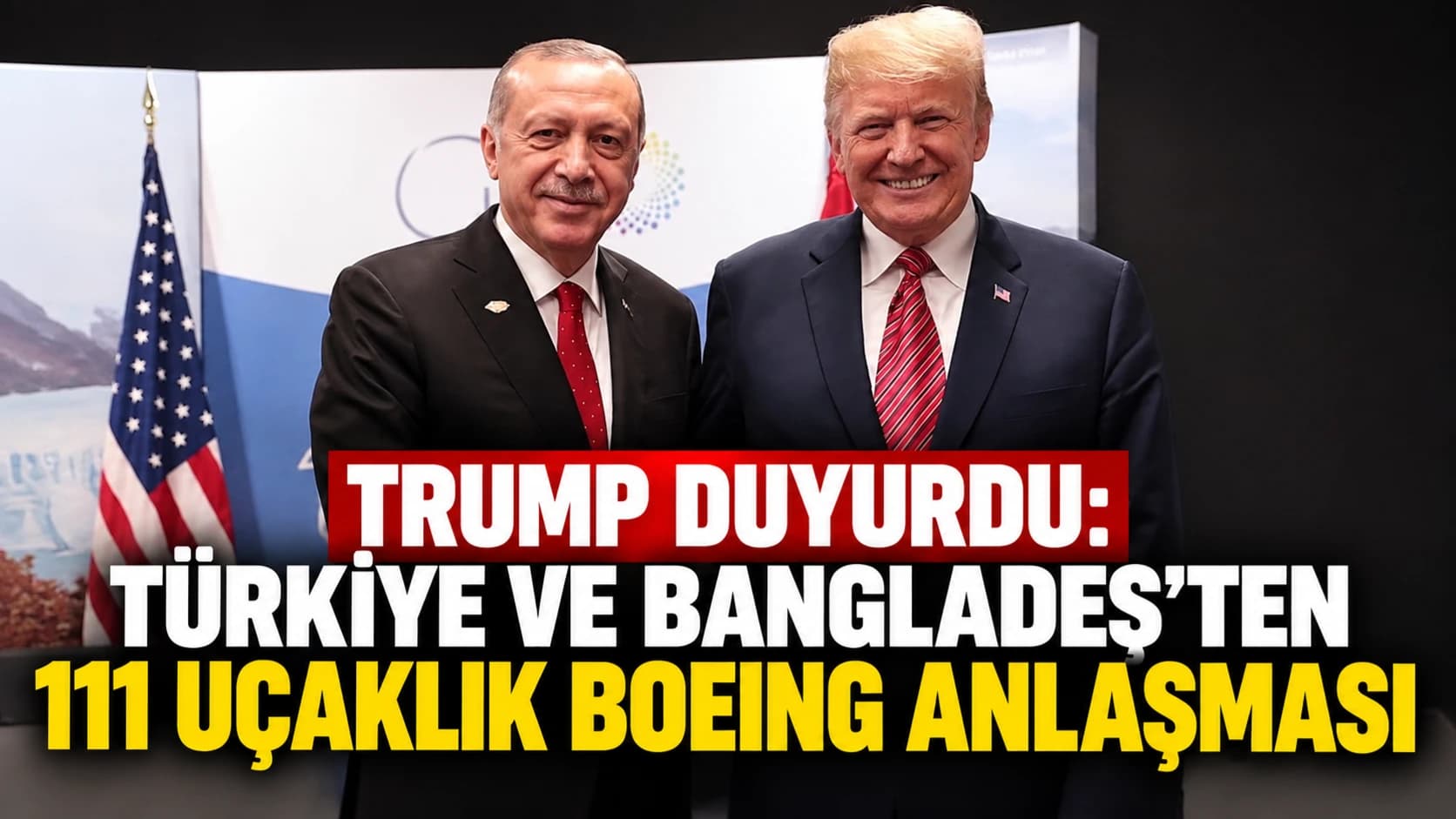 Trump duyurdu: Türkiye ve Bangladeş’ten 111 uçaklık Boeing anlaşması